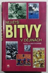 Největší bitvy v dějinách - 