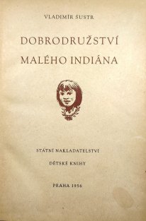 Dobrodružství malého indiána