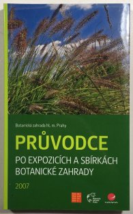 Průvodce po expozicích a sbírkách Botanické zahrady