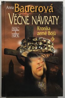 Věčné návraty - Kronika země Bójů 3