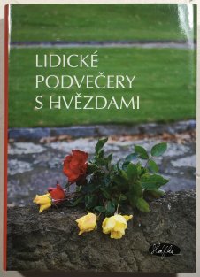 Lidické podvečery s hvězdami