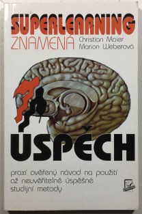 Superlearning znamená úspěch