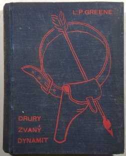 Drury zvaný dynamit II.