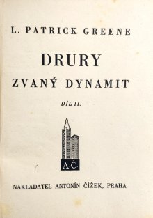 Drury zvaný dynamit II.