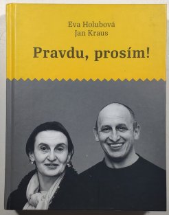 Pravdu, prosím!