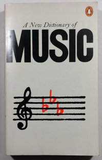 A New Dictionary of Music