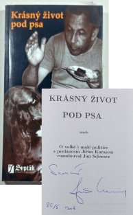 Krásný život pod psa