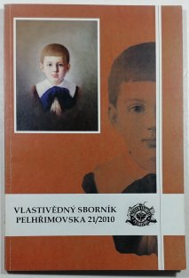 Vlastivědný sborník Pelhřimovska 21/2010