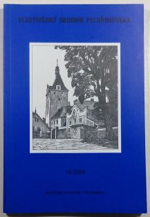 Vlastivědný sborník Pelhřimovska 15/2004