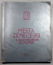 Města země české a jejich historické památky - svazek I.