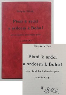 Písní k srdci a srdcem k Bohu!