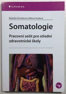 Somatologie - pracovní sešit pro střední zdravotnické školy