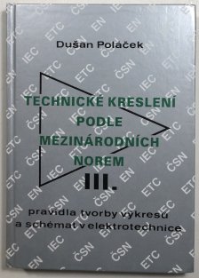 Technické kreslení podle mezinárodních norem III.