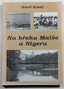 Na břehu Malše a Nigeru