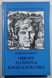 Obrazy zo života Ignáca Kolčáka (slovensky)