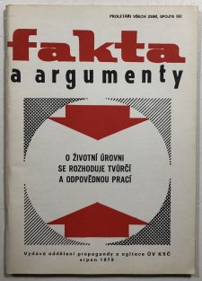 Fakta a argumenty - o životní úrovni se rozhoduje tvůrčí a odpovědnou prací