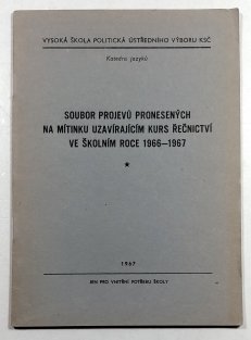 Soubor projevů pronesených na mítinku uzavírajícím kurs řečnictví ve školním roce 1966-1967