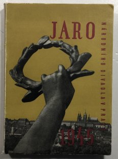 Jaro Národního divadla v Praze 1945