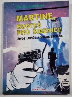 Martine, rosteš pro šibenici!