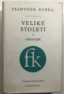 Veliké století I. dědeček