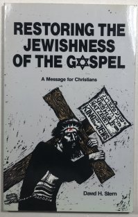 Restoring  The Jewishness of The Gospel