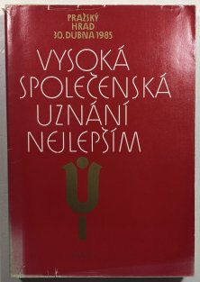 Vysoká společenská uznání nejlepším