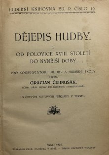 Dějepis hudby II. od polovice XVII. století do nynější doby