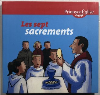 Les sept sacrements