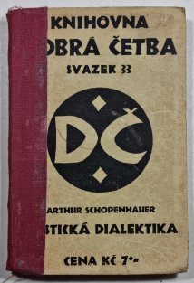 Eristická dialektika čili umění dostat v každé debatě za pravdu